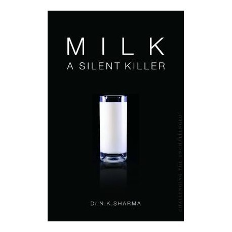 Milk- A Silent Killer (E)
