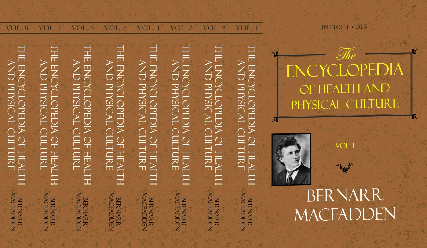 The Encyclopedia of Health and Physical Culture- 8 Vols.