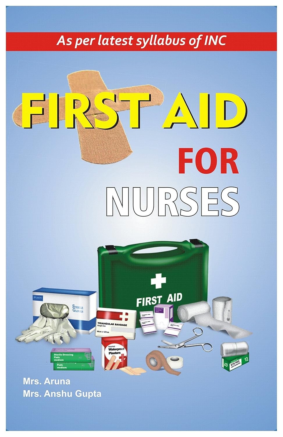 First Aid for Nurses